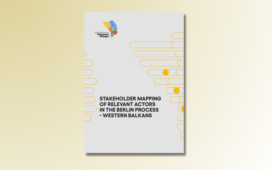 STAKEHOLDER MAPPING OF RELEVANT ACTORS IN THE BERLIN PROCESS – WESTERN BALKANS